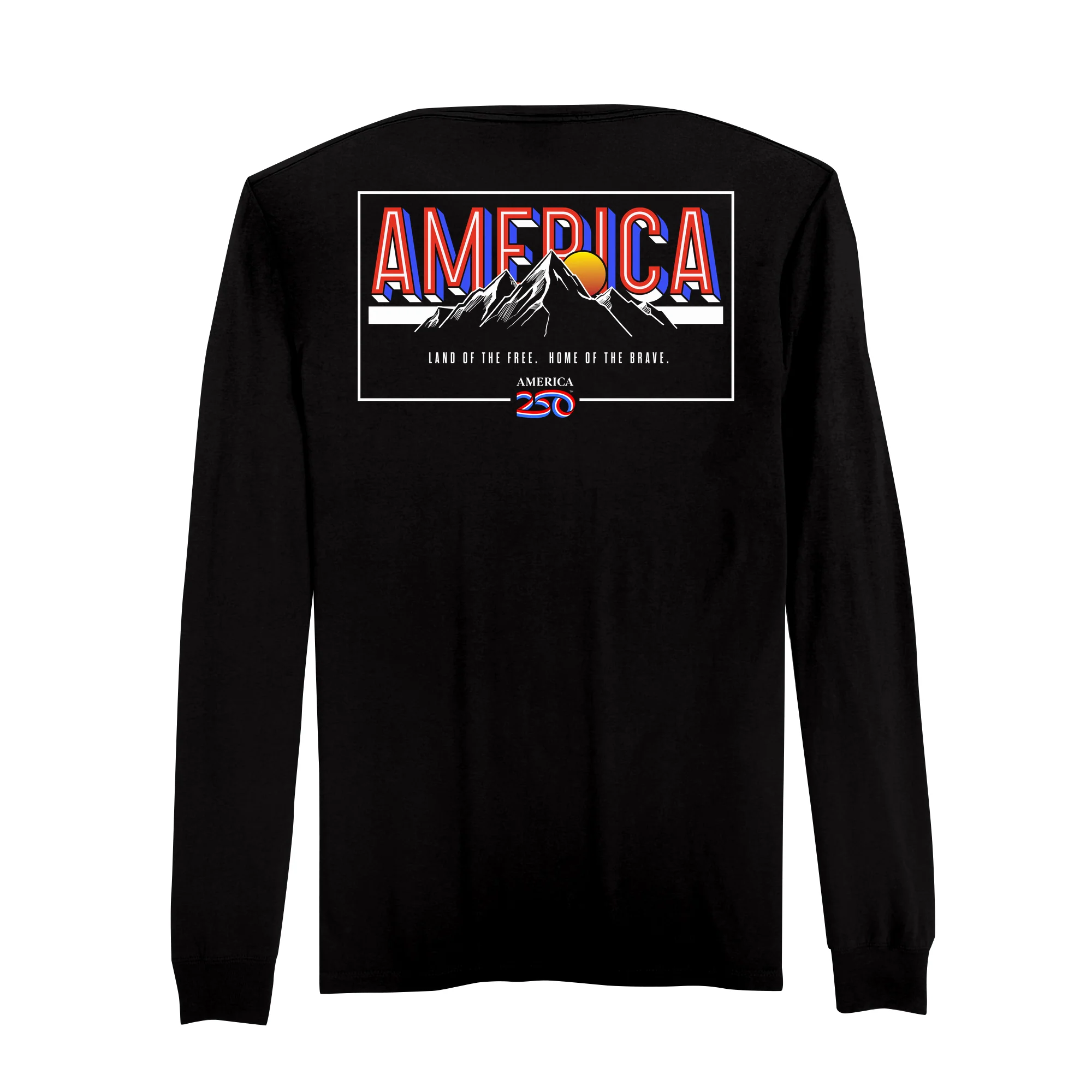 America250 Land of the FREE. Home of the BRAVE. Men's Long Sleeve T-Shirt