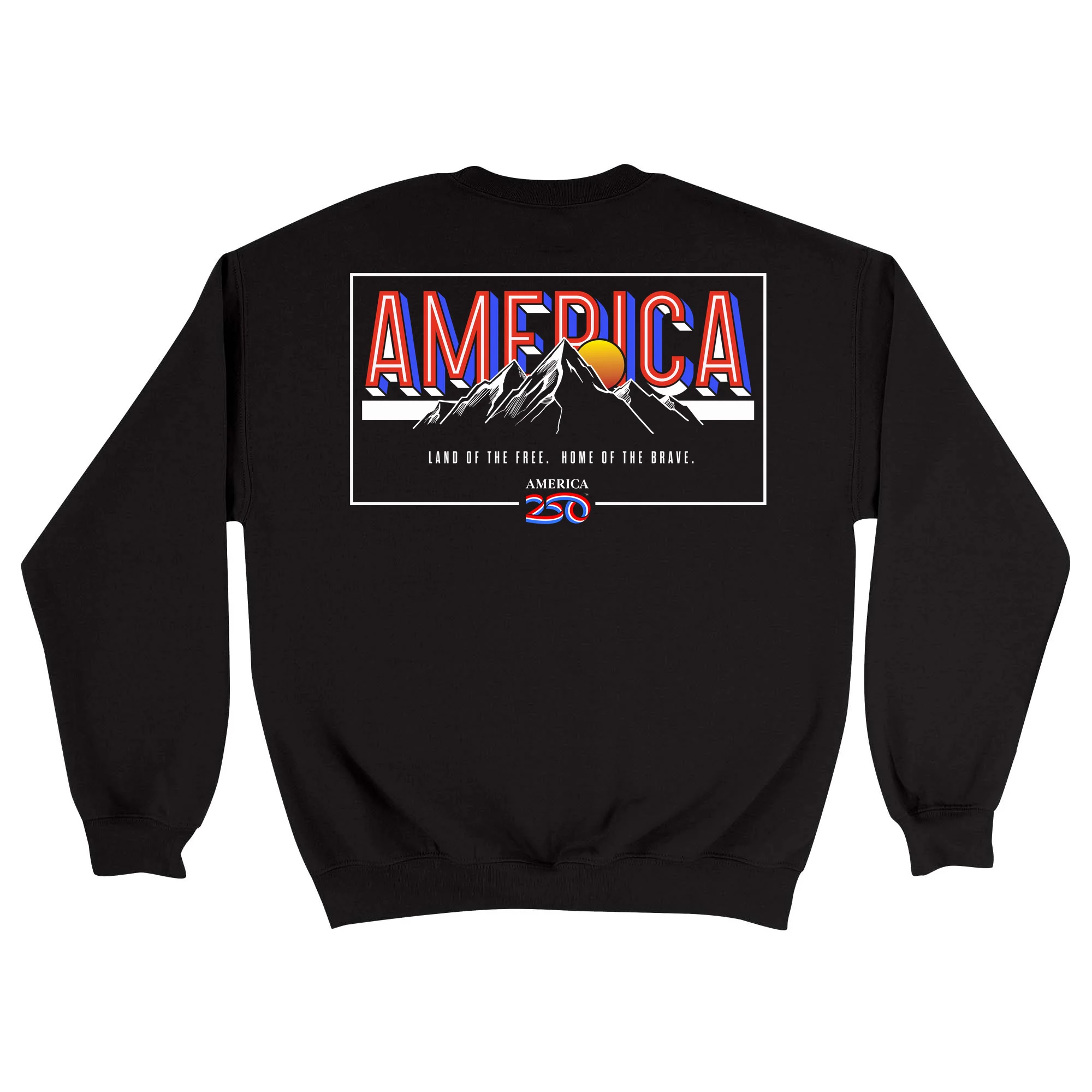 America250 Land of the FREE. Home of the BRAVE. Unisex Crewneck Sweatshirt