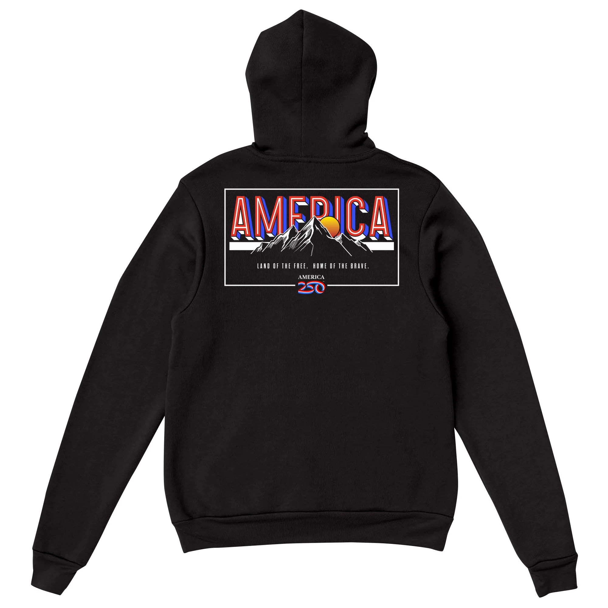 America250 Land of the FREE. Home of the BRAVE. Unisex Hoodie